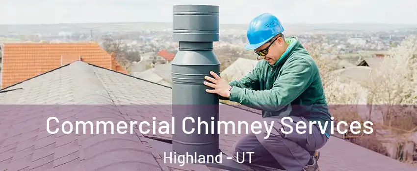  Commercial Chimney Services Highland - UT