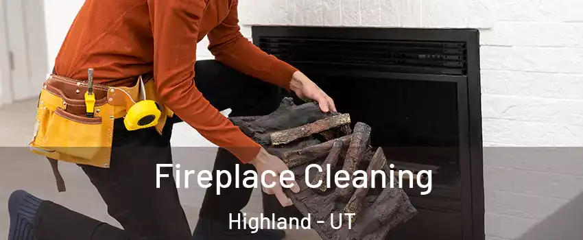  Fireplace Cleaning Highland - UT