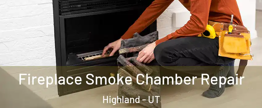  Fireplace Smoke Chamber Repair Highland - UT