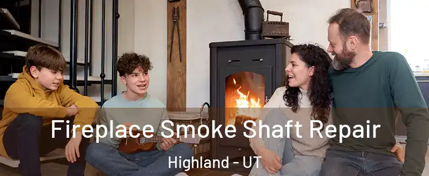 Fireplace Smoke Shaft Repair Highland - UT