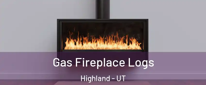  Gas Fireplace Logs Highland - UT