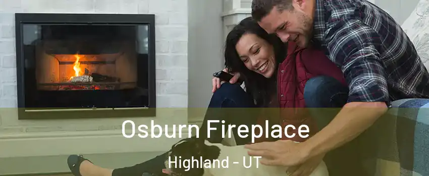  Osburn Fireplace Highland - UT