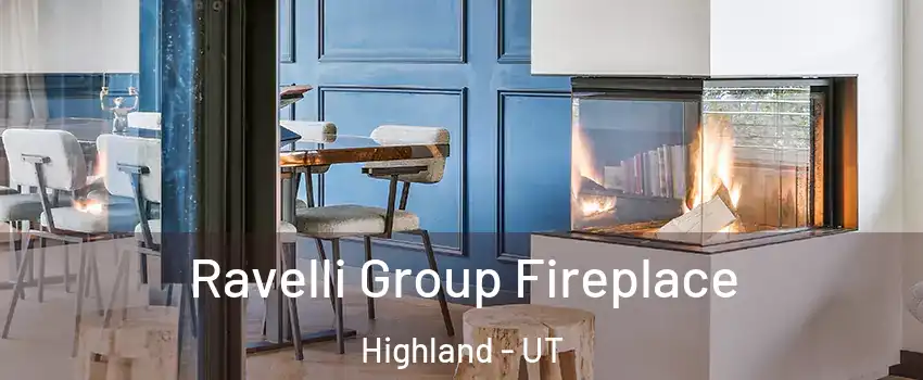 Ravelli Group Fireplace Highland - UT