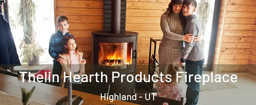  Thelin Hearth Products Fireplace Highland - UT