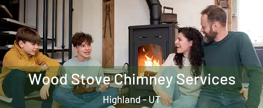  Wood Stove Chimney Services Highland - UT